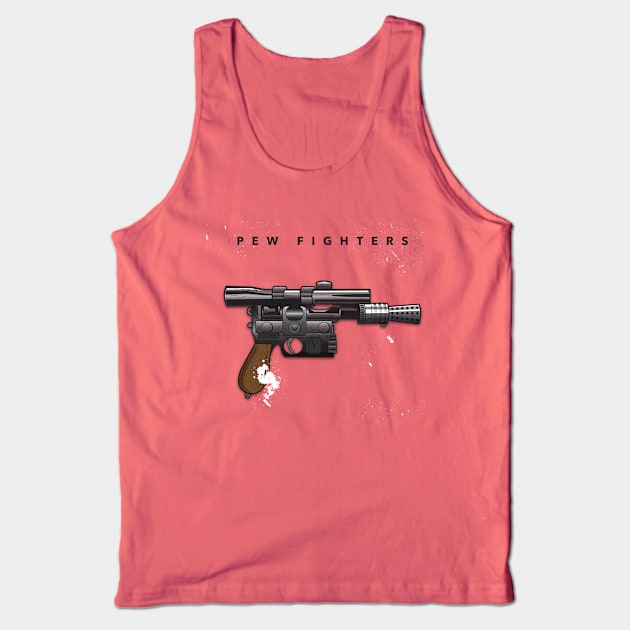 Pew Fighters Tank Top by GoodIdeaRyan